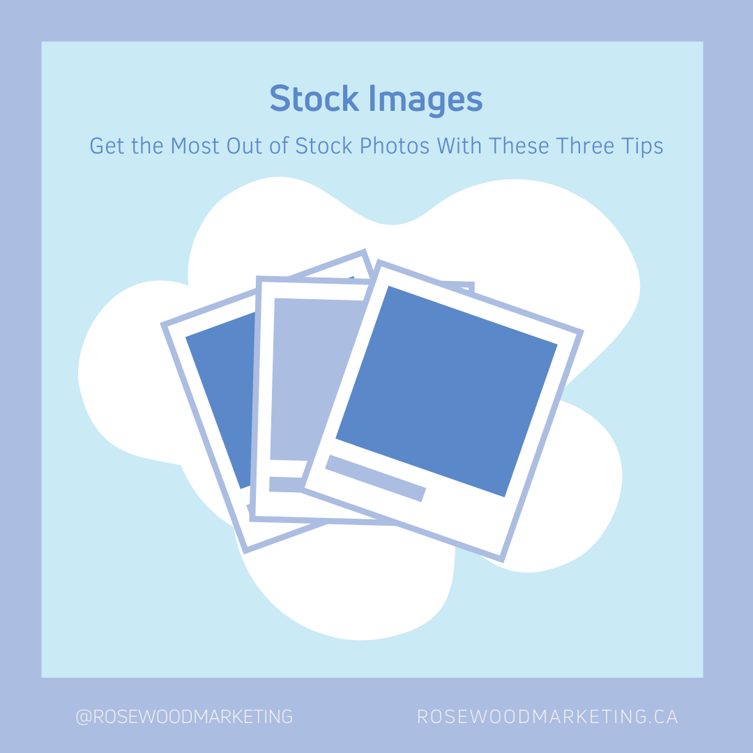 Graphic of Polaroid with title Stock Images: Get the most out of your stock photos with these three tips!